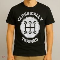 Classically Trained Funny Three Pedals Car Guys T-Shirt thumb 3