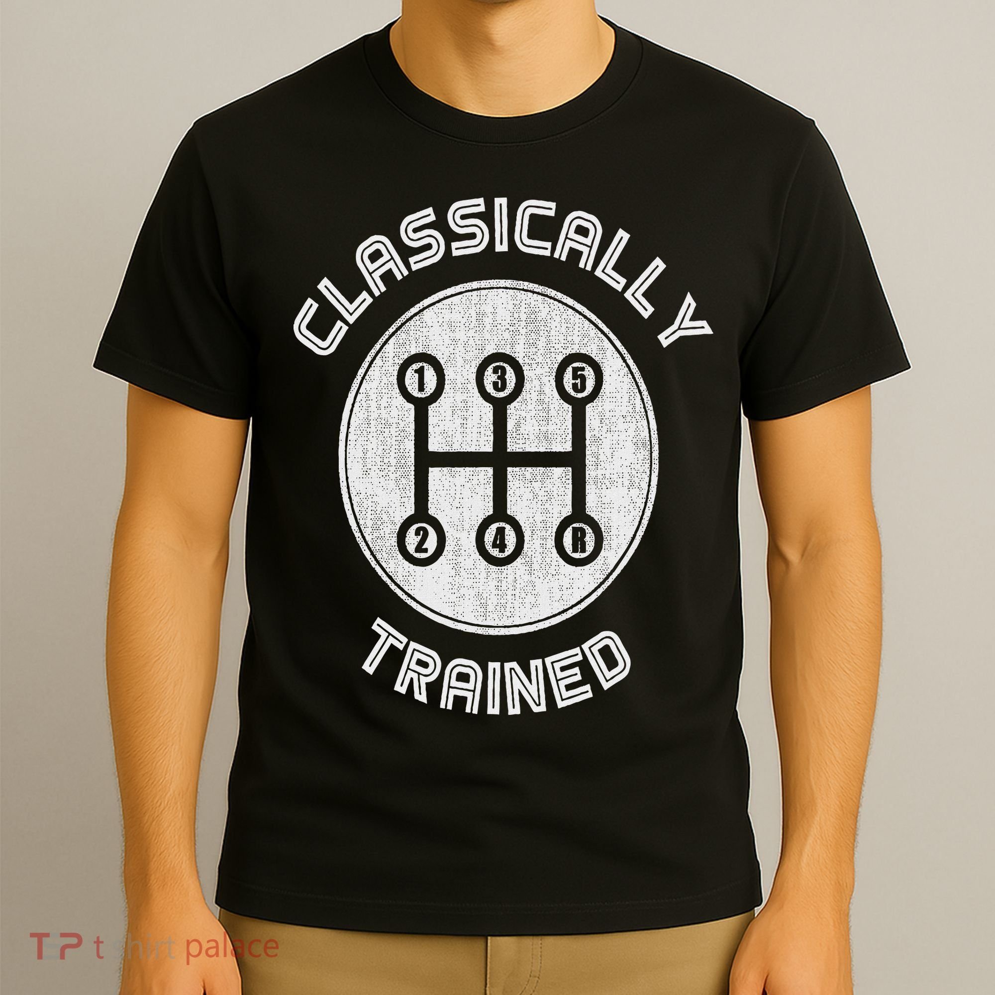 Classically Trained Funny Three Pedals Car Guys T-Shirt