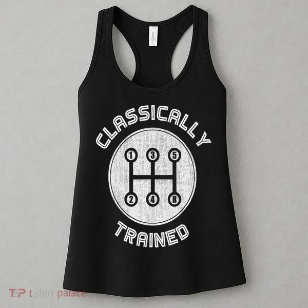Classically Trained Funny Three Pedals Car Guys Women's Tank Top