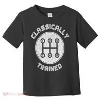 Classically Trained Funny Three Pedals Car Guys Toddler T-Shirt thumb 0
