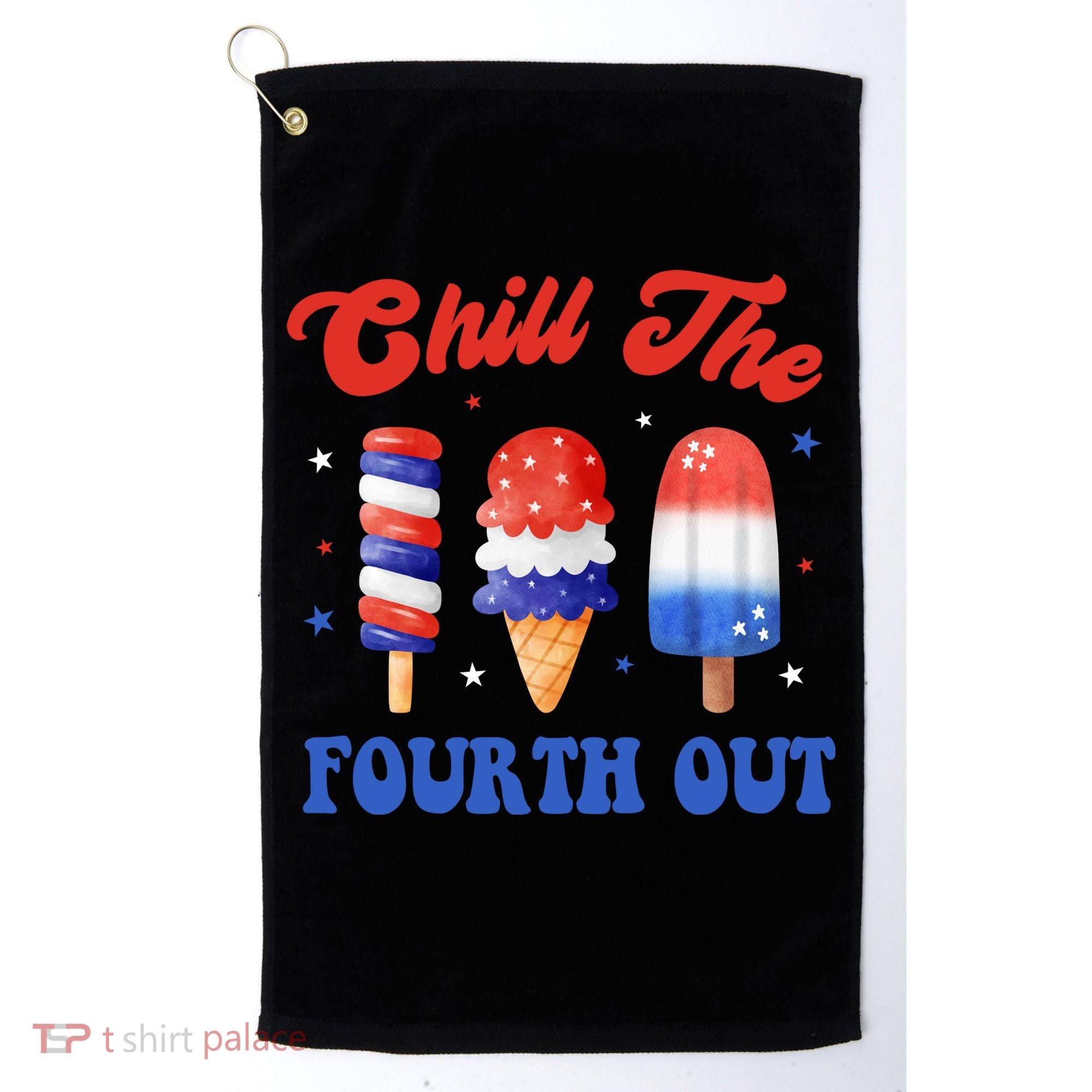 Chill The Fourth Out Funny 4th Of July Icecream Golf Towel