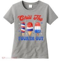 Chill The Fourth Out Funny 4th Of July Icecream Women's T-Shirt thumb 0
