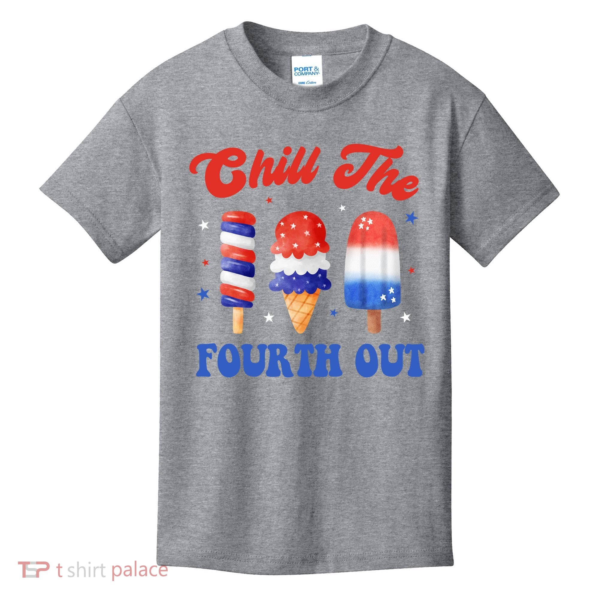 Chill The Fourth Out Funny 4th Of July Icecream Kids T-Shirt