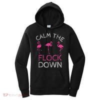 Calm The Flock Down Flamingo Summer Gift Women's Hoodie thumb 0