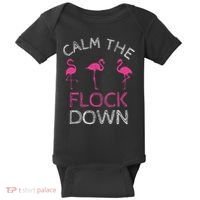 Calm The Flock Down Flamingo Summer Gift Baby Bodysuit thumb 0