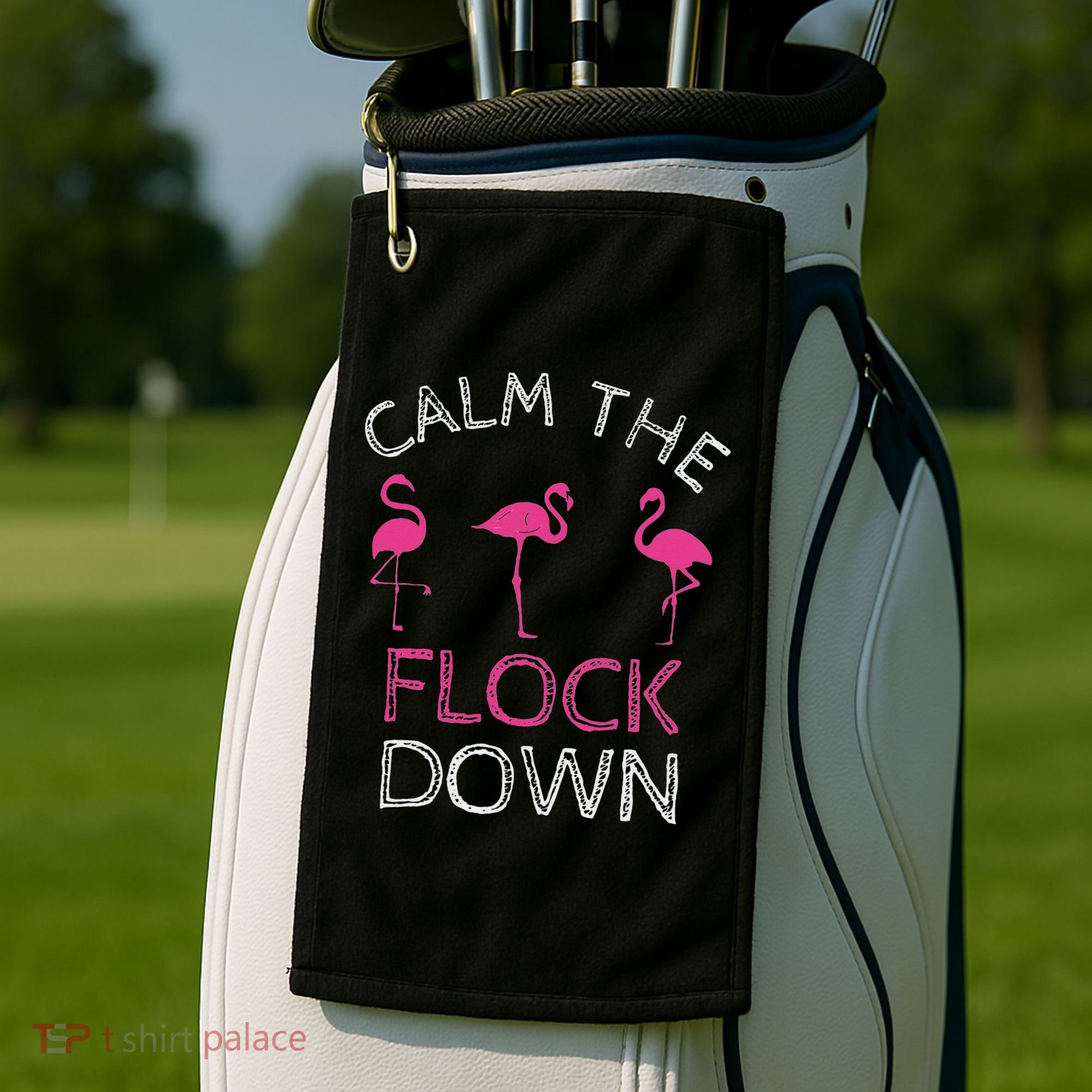 Calm The Flock Down Flamingo Summer Gift Golf Towel