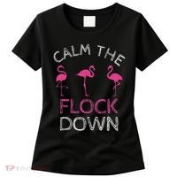 Calm The Flock Down Flamingo Summer Gift Women's T-Shirt thumb 0