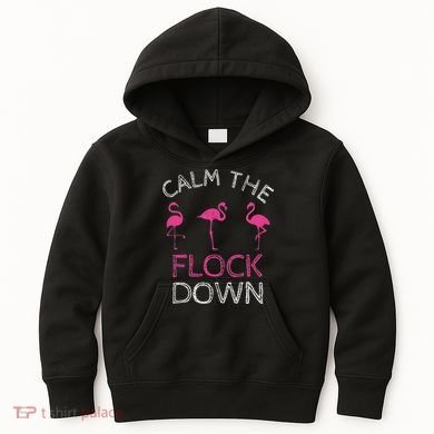 Calm The Flock Down Flamingo Summer Gift Kids Hoodie