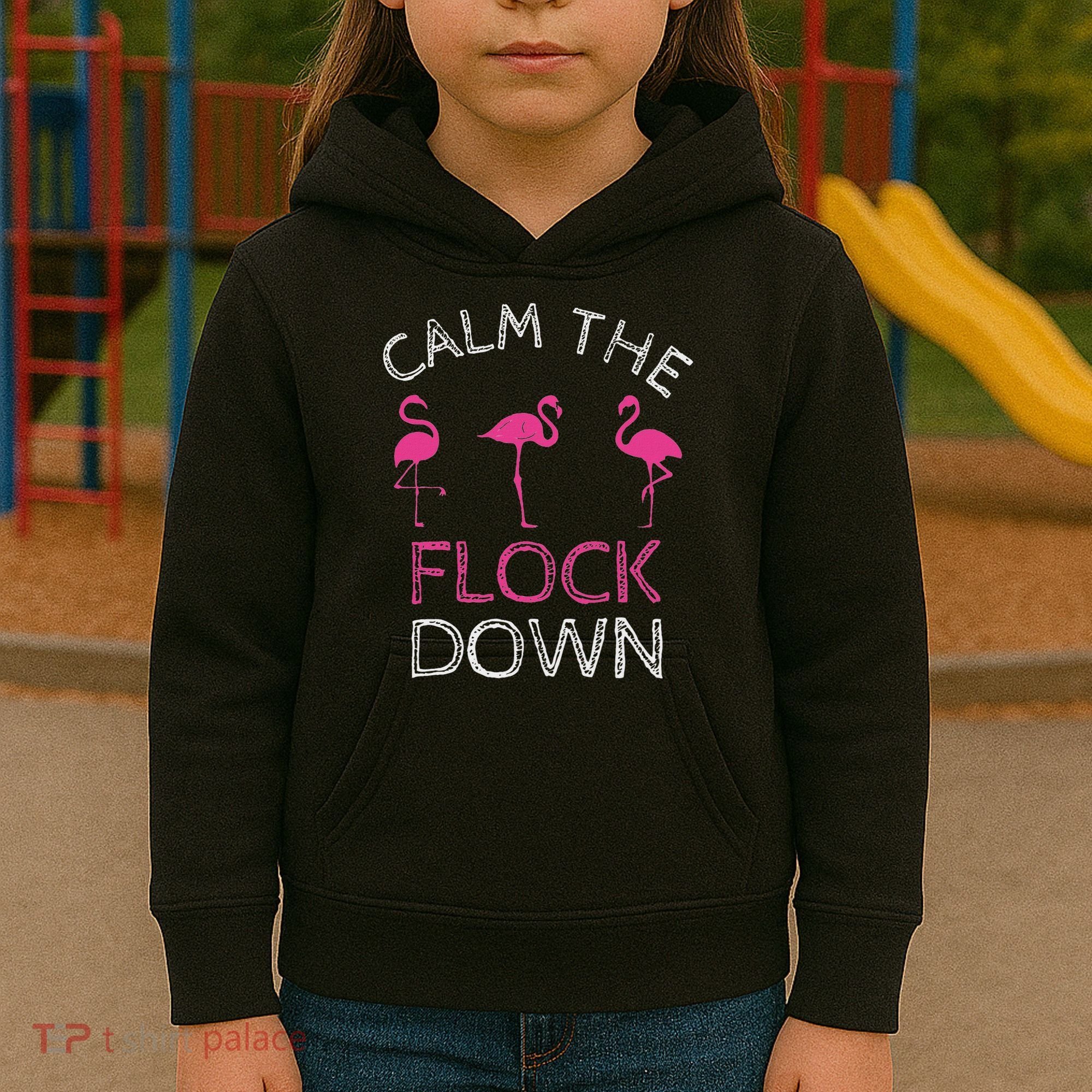Calm The Flock Down Flamingo Summer Gift Kids Hoodie