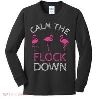 Calm The Flock Down Flamingo Summer Gift Kids Long Sleeve Shirt thumb 0