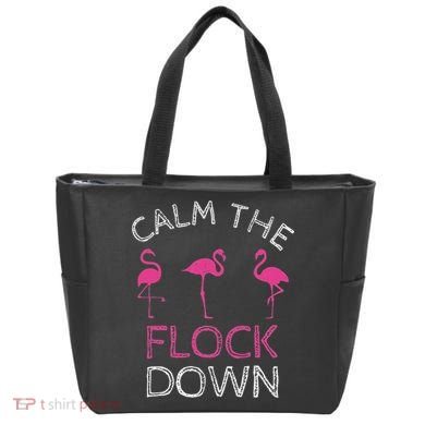 Calm The Flock Down Flamingo Summer Gift Tote Bag