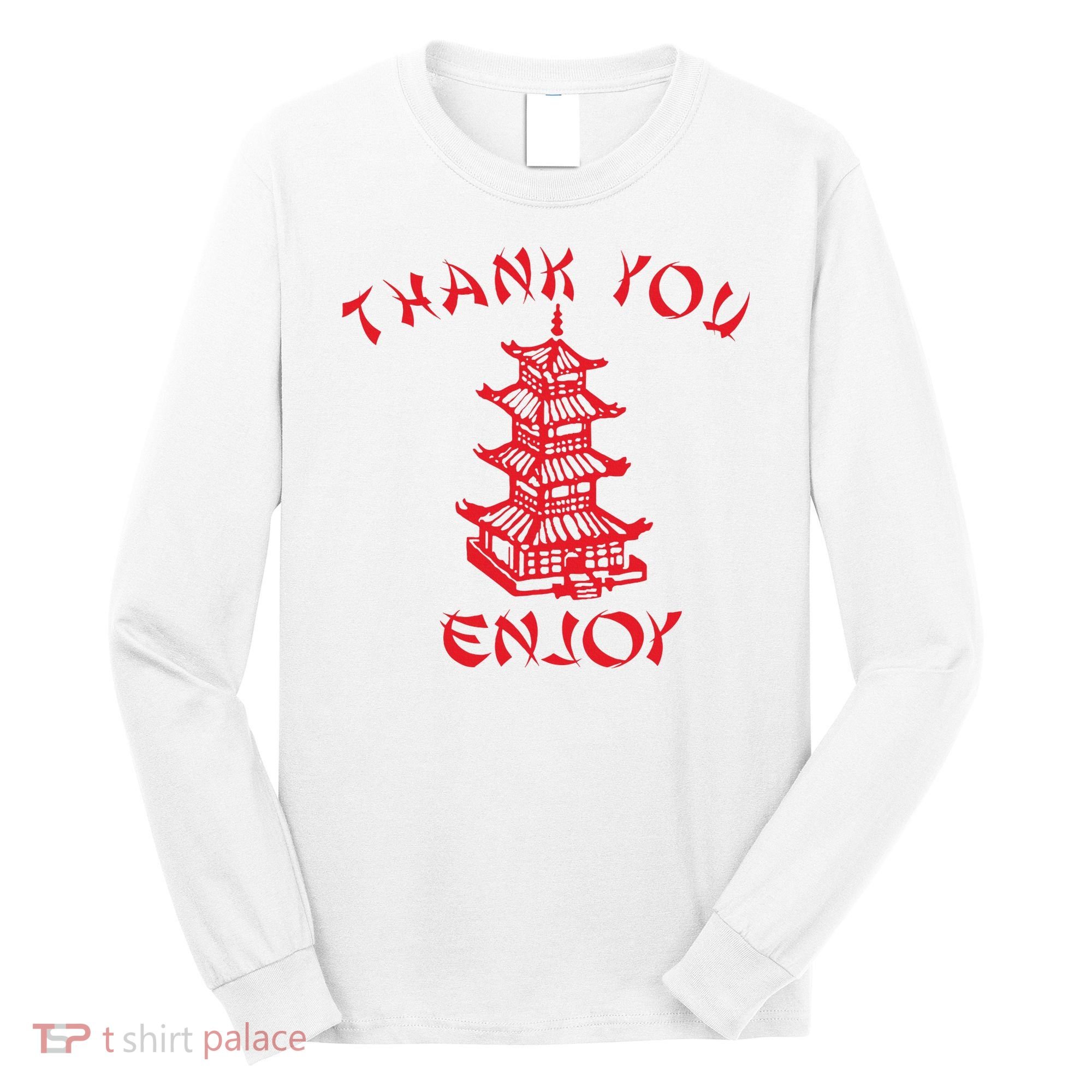 Chinese Takeaway Food Thank You Enjoy Long Sleeve Shirt