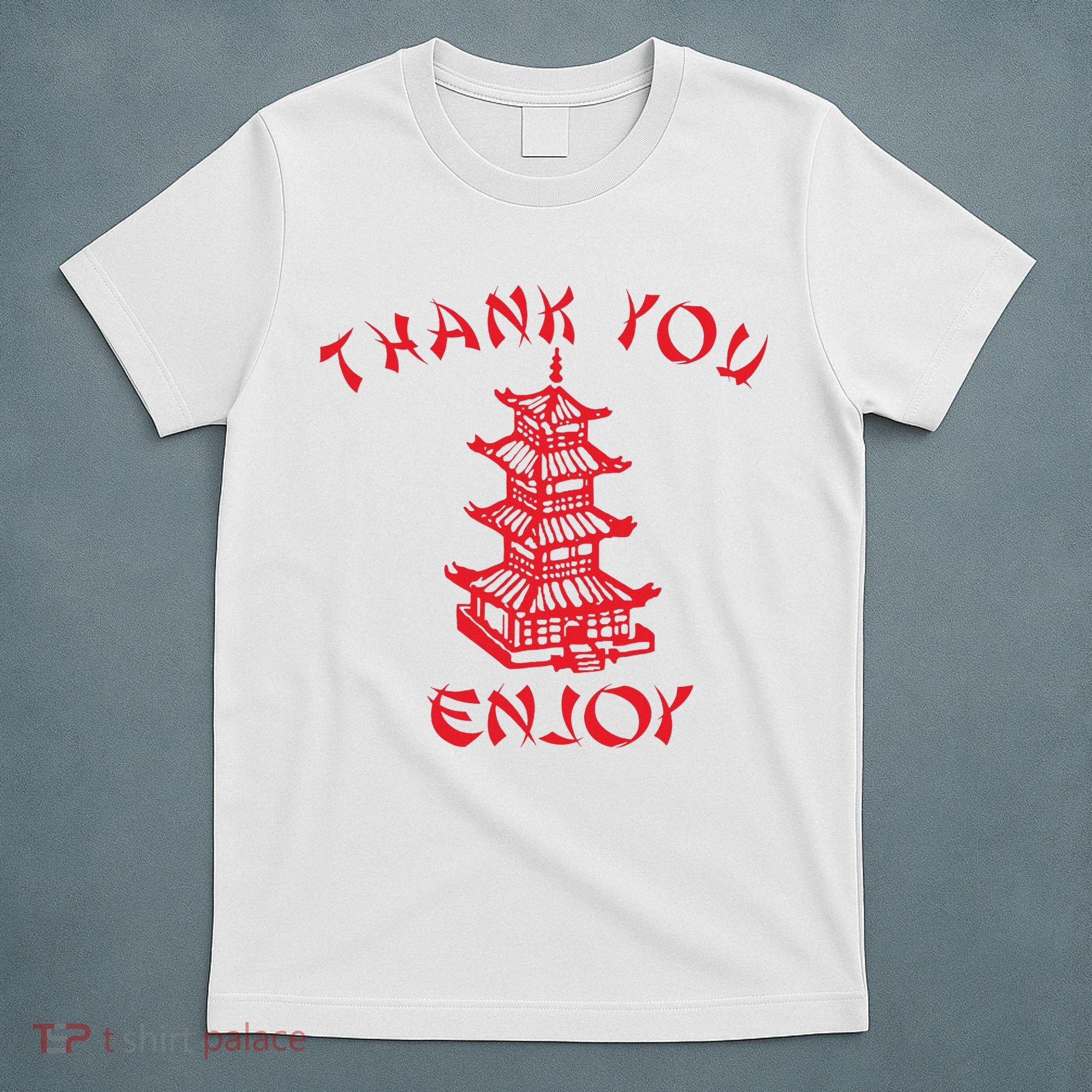 Chinese Takeaway Food Thank You Enjoy T-Shirt