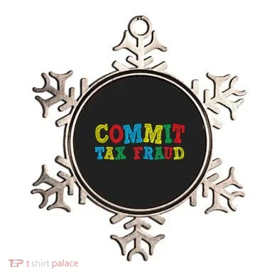 Commit Tax Fraud Funny Ornament