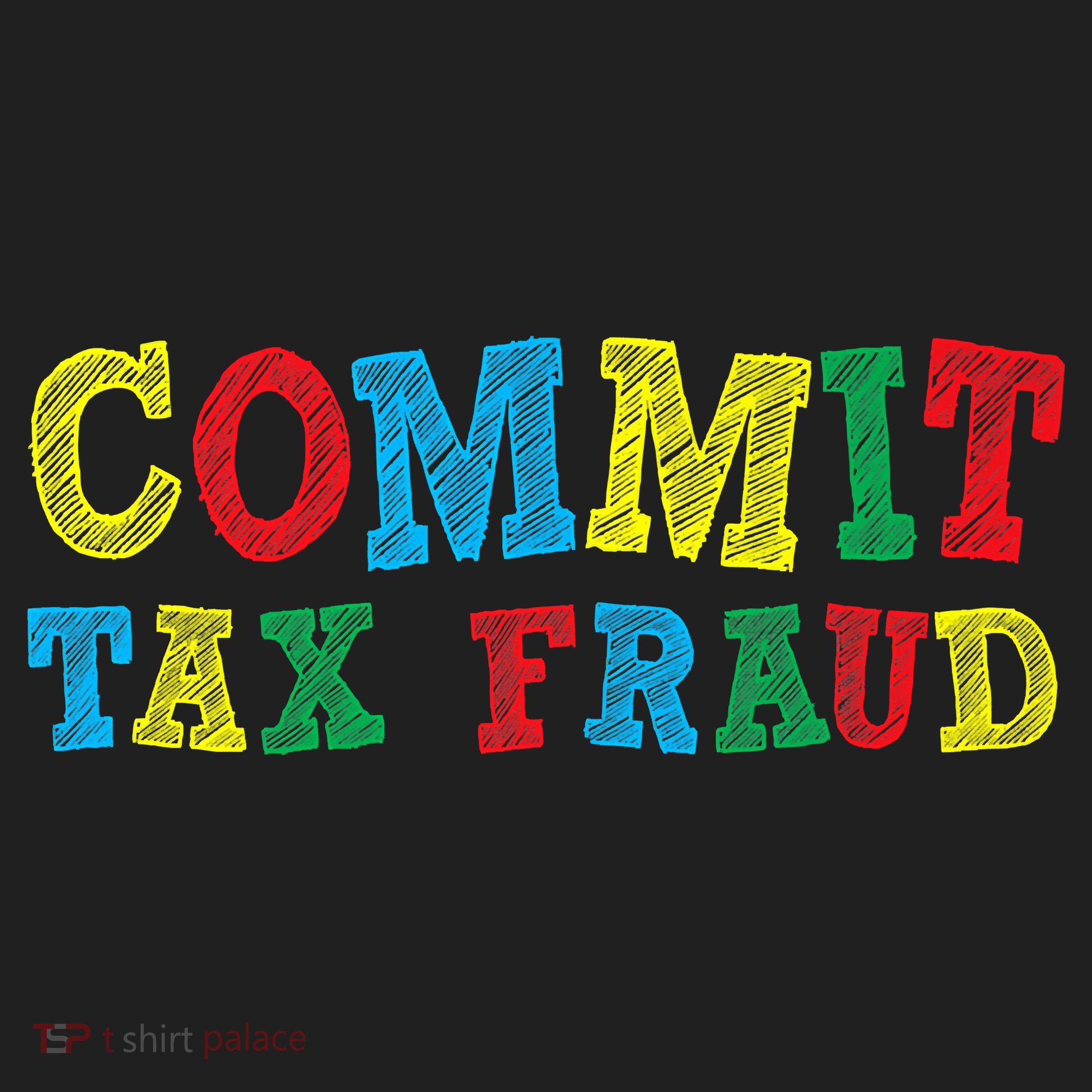 Commit Tax Fraud Funny Golf Towel