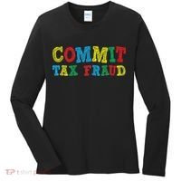 Commit Tax Fraud Funny Women's Long Sleeve Shirt thumb 0