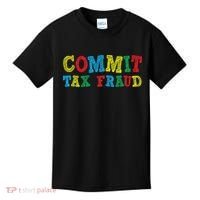 Commit Tax Fraud Funny Kids T-Shirt thumb 0