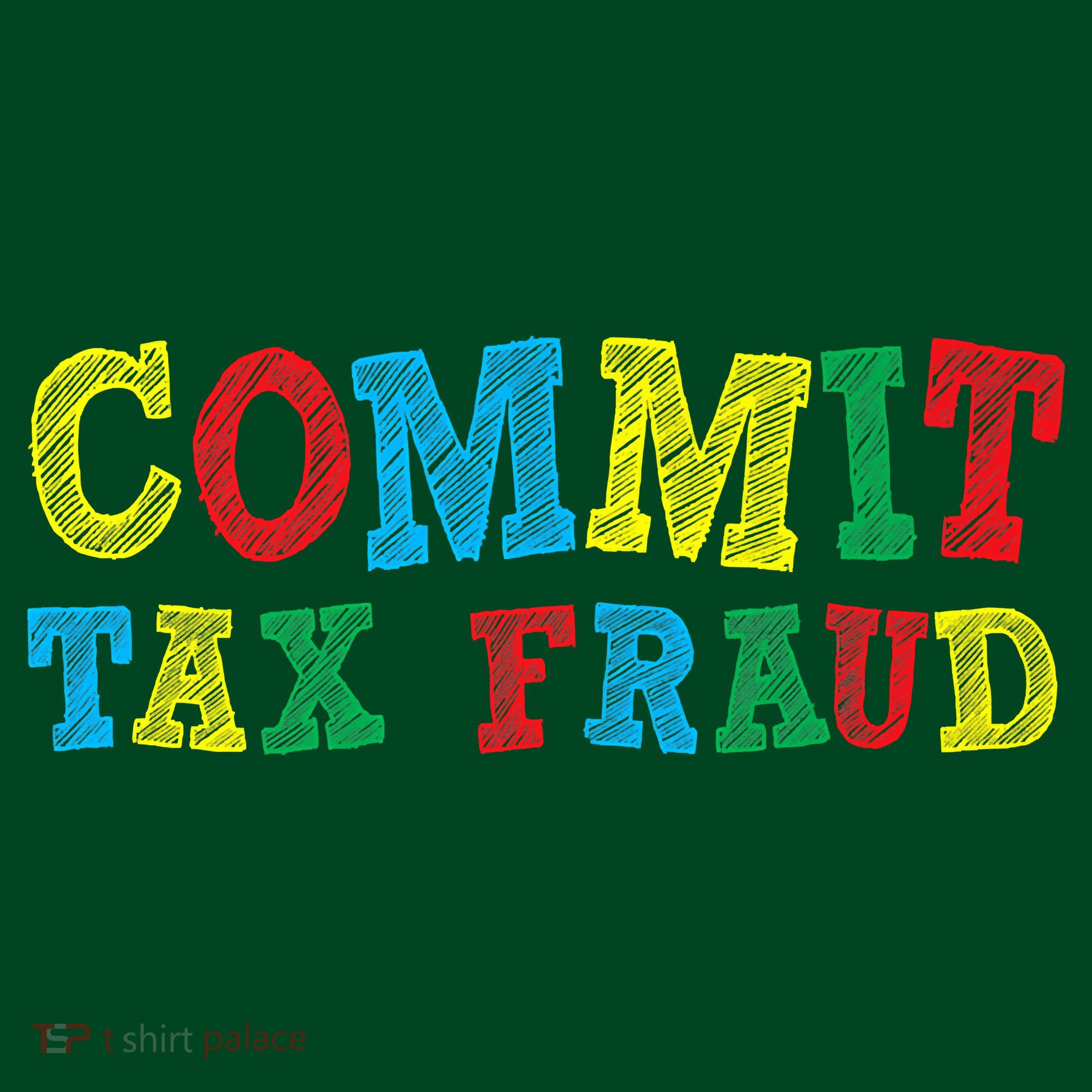 Commit Tax Fraud Funny Mousepad