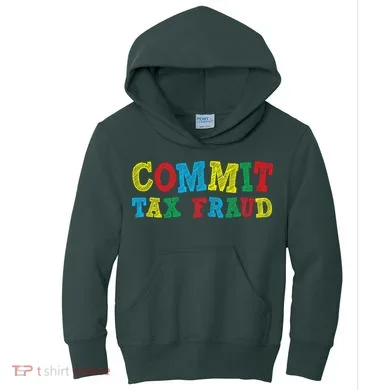 Commit Tax Fraud Funny Kids Hoodie