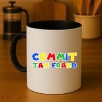 Commit Tax Fraud Funny Coffee Mug thumb 4