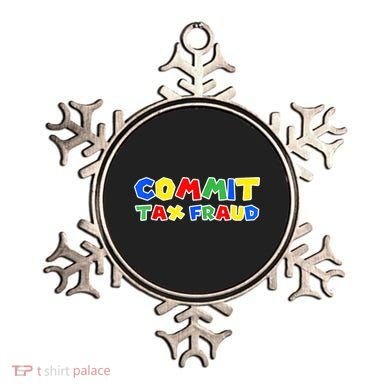 Commit Tax Fraud Funny Ornament