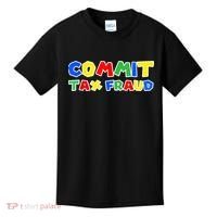 Commit Tax Fraud Funny Kids T-Shirt thumb 0