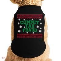 Commit Tax Fraud Ugly Christmas Tacky Holiday Doggie Tank thumb 0