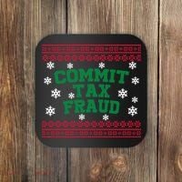 Commit Tax Fraud Ugly Christmas Tacky Holiday Coaster thumb 0