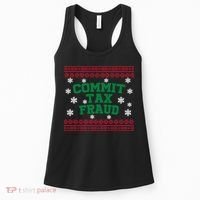 Commit Tax Fraud Ugly Christmas Tacky Holiday Women's Tank Top thumb 0