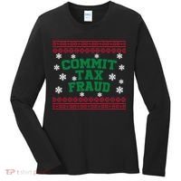 Commit Tax Fraud Ugly Christmas Tacky Holiday Women's Long Sleeve Shirt thumb 0