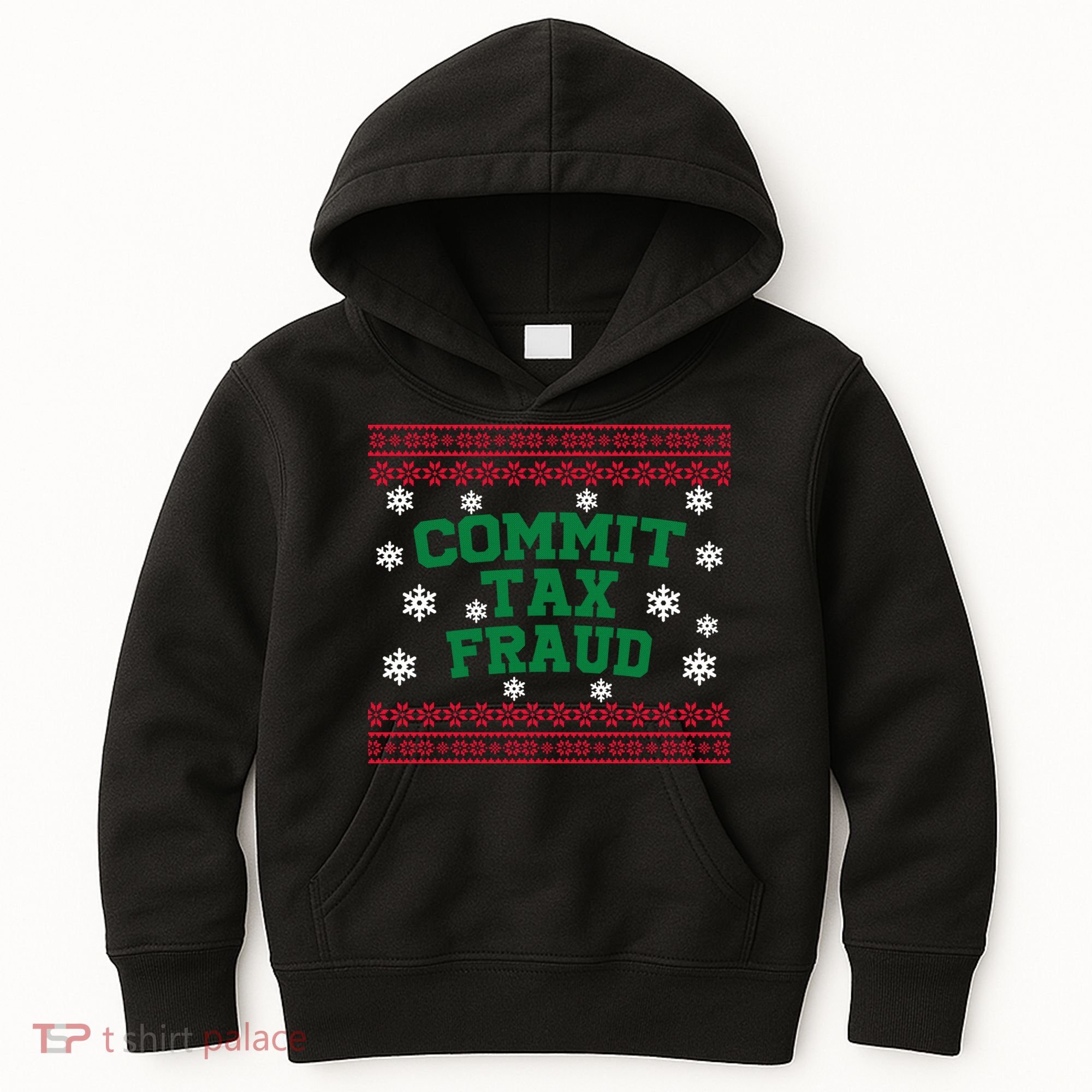 Commit Tax Fraud Ugly Christmas Tacky Holiday Kids Hoodie