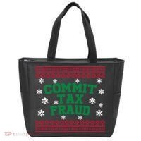 Commit Tax Fraud Ugly Christmas Tacky Holiday Tote Bag thumb 0