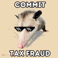 Commit Tax Fraud Tote Bag thumb 4