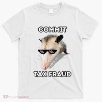 Commit Tax Fraud T-Shirt thumb 0