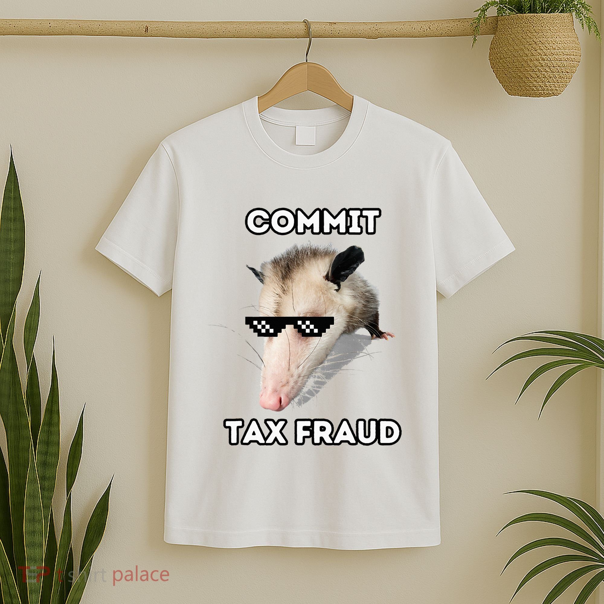 Commit Tax Fraud T-Shirt