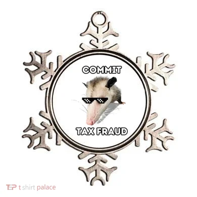 Commit Tax Fraud Ornament