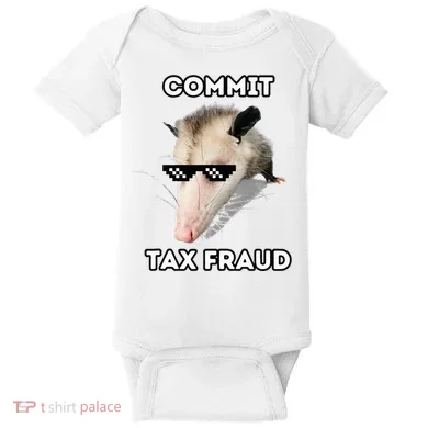 Commit Tax Fraud Baby Bodysuit