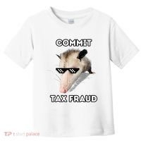 Commit Tax Fraud Toddler T-Shirt thumb 0