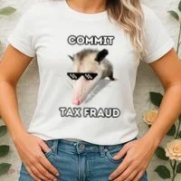 Commit Tax Fraud Women's T-Shirt thumb 2