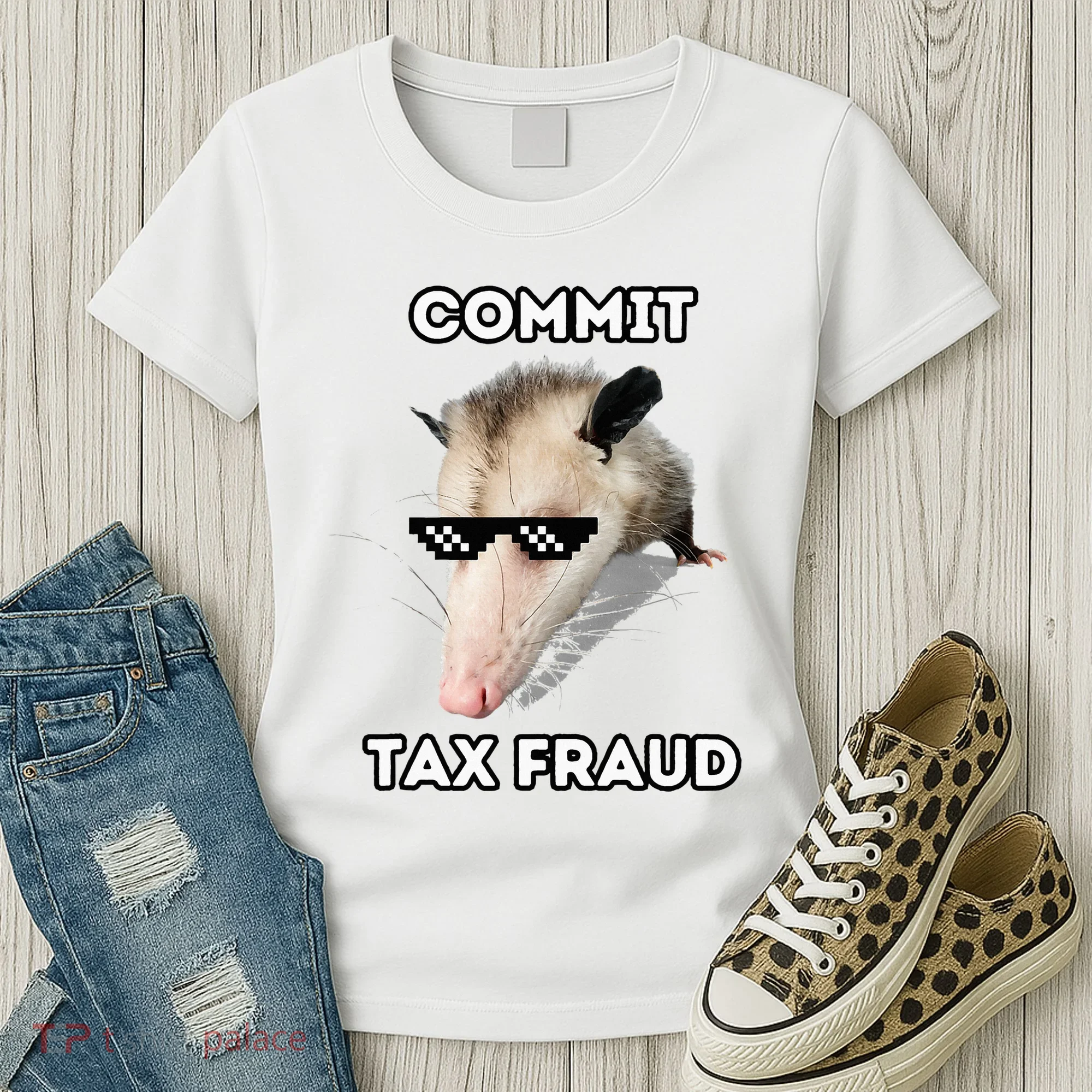 Commit Tax Fraud Women's T-Shirt