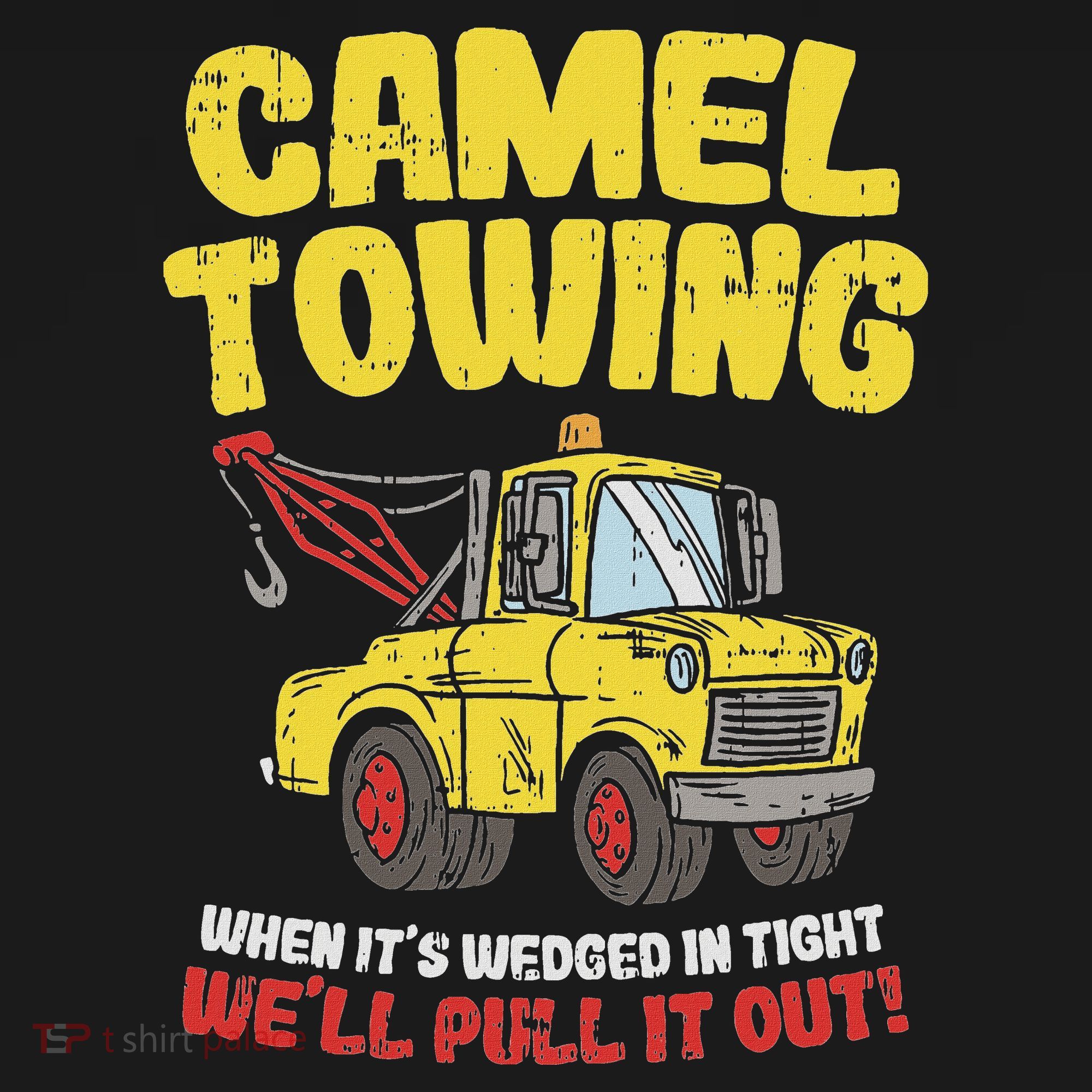 Camel Towing Funny Crude Tow Truck Recovery Workers Gift Women's Hoodie