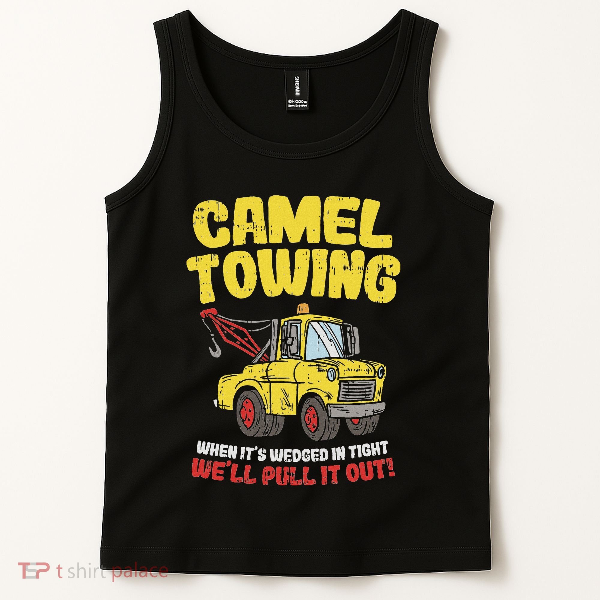 Camel Towing Funny Crude Tow Truck Recovery Workers Gift Tank Top