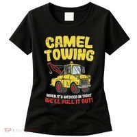 Camel Towing Funny Crude Tow Truck Recovery Workers Gift Women's T-Shirt thumb 0