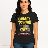 Camel Towing Funny Crude Tow Truck Recovery Workers Gift Women's T-Shirt thumb 4
