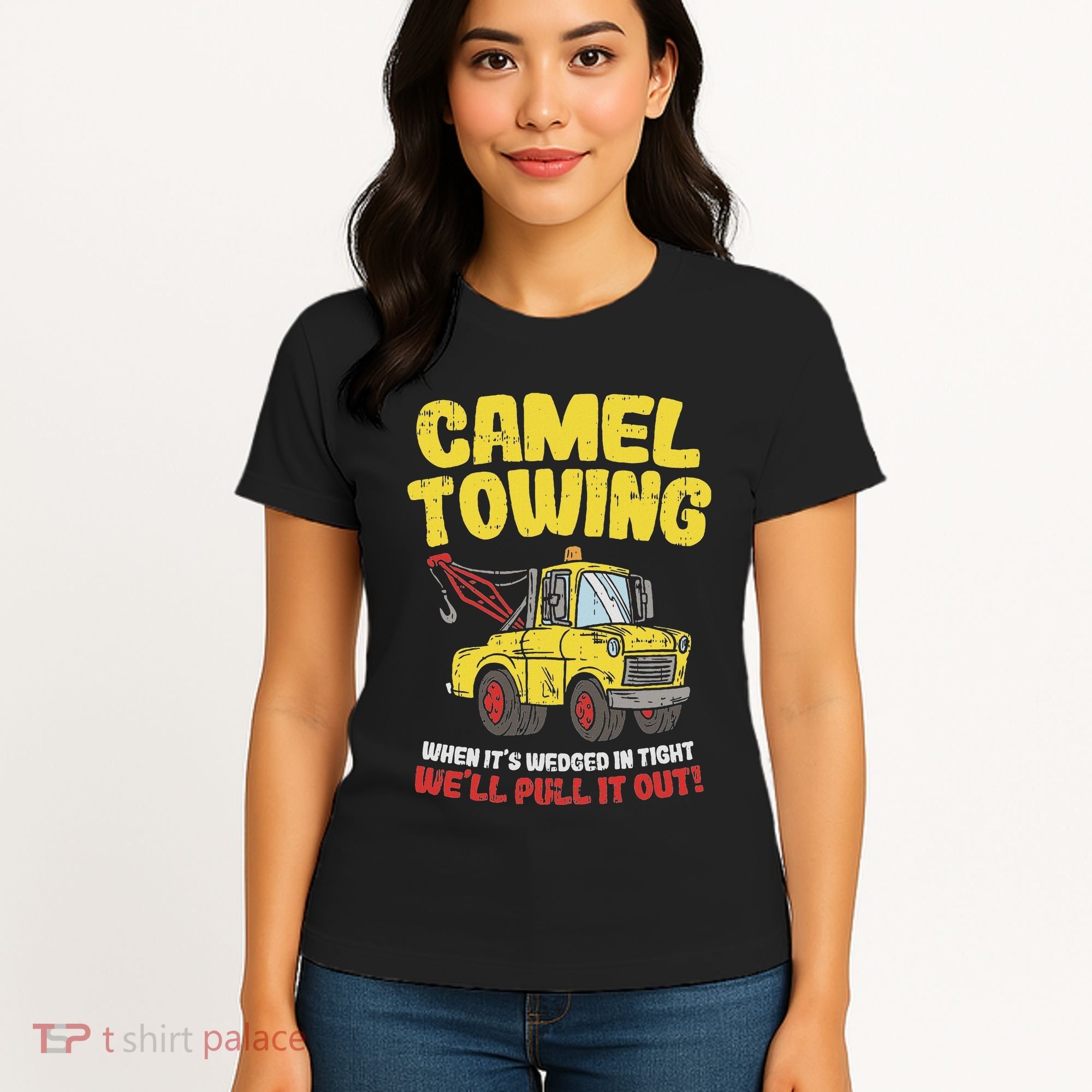Camel Towing Funny Crude Tow Truck Recovery Workers Gift Women's T-Shirt