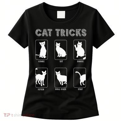 Cat Tricks Funny Kitten Kitty Pet Owner Gift Women's T-Shirt