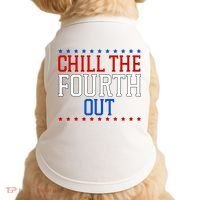 Chill The Fourth Out Funny 4th Of July Doggie Tank thumb 0