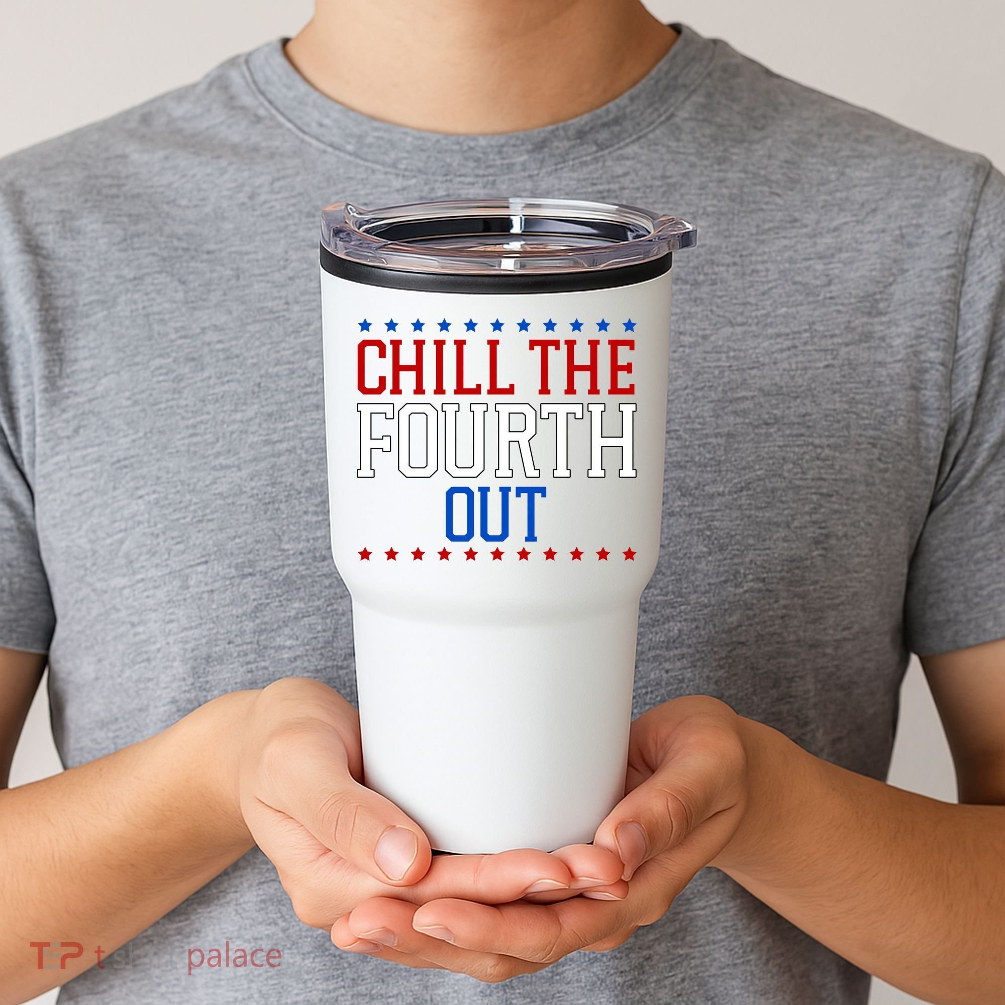 Chill The Fourth Out Funny 4th Of July Tumbler