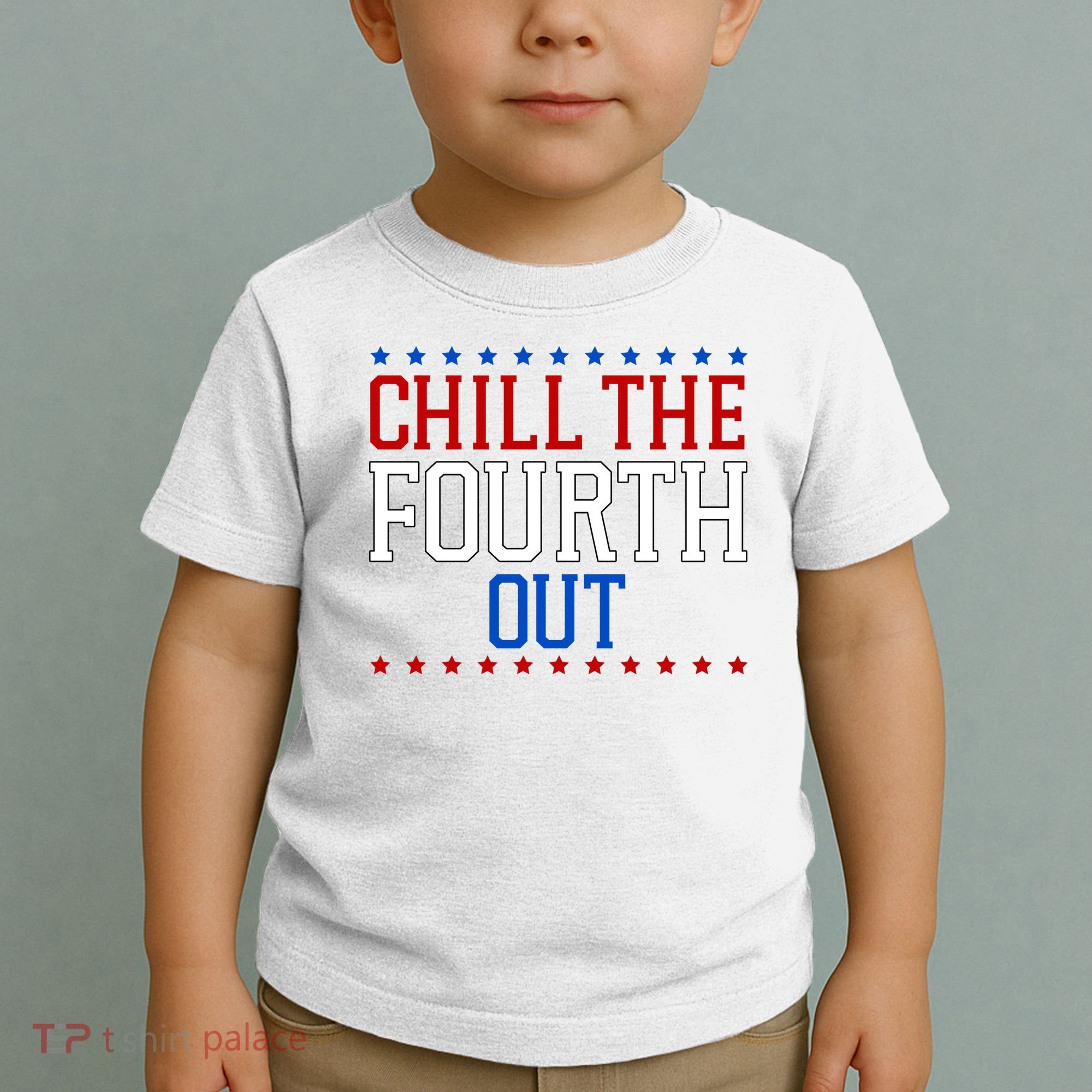 Chill The Fourth Out Funny 4th Of July Toddler T-Shirt