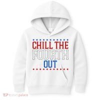 Chill The Fourth Out Funny 4th Of July Kids Hoodie thumb 0
